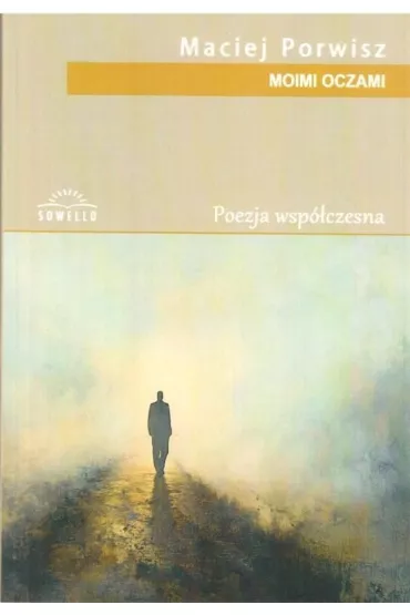Moimi oczami - Maciej  Porwisz