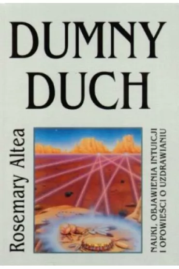 Dumny duch - Rosemary Altea