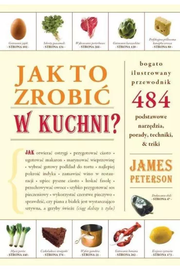 Jak to zrobi� w kuchni? - James Peterson
