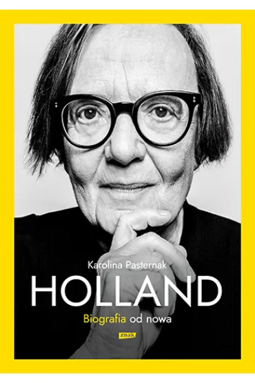 Holland. Biografia od nowa - Karolina  Pasternak