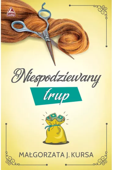 Niespodziewany trup - Ma�gorzata J. Kursa