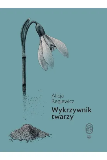 Wykrzywnik twarzy - Alicja  Regiewicz