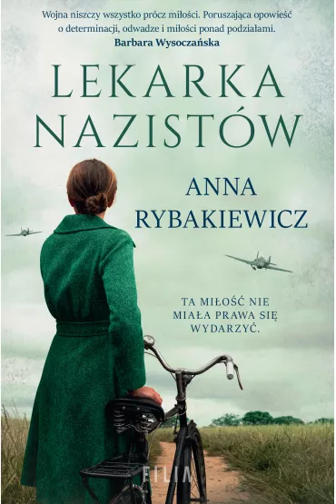 Lekarka nazist�w - Anna  Rybakiewicz