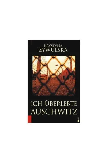 Prze�y�am O�wi�cim (wersja niemiecka) - Krystyna �ywulska