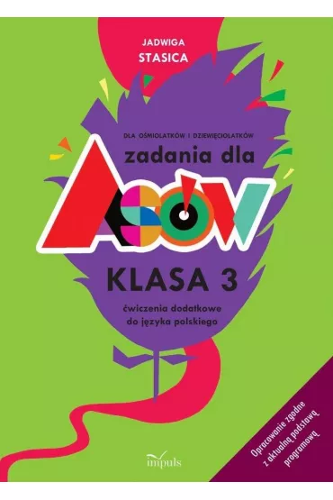 Zadania dla as�w. Klasa 3. J�zyk polski - Jadwiga Stasica
