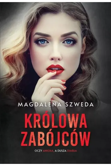 Kr�lowa zab�jc�w - Magdalena Szweda