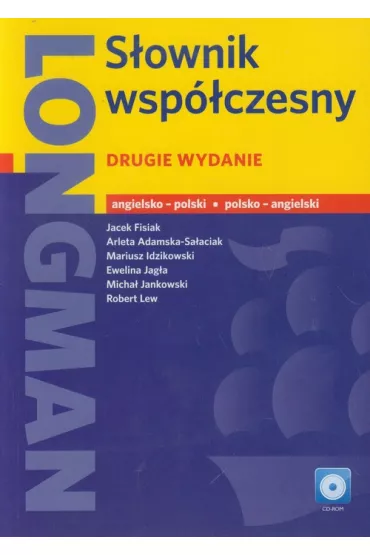 Longman S�ownik wsp�czesny angielsko-polski polsko-angielski z p�yt� CD - Arleta Adamska-Salaciak, Jacek Fisiak, Mariusz Idzikowski