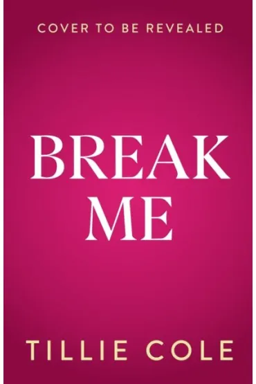 Break Me - Tillie Cole
