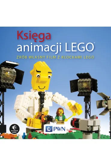 Ksi�ga animacji LEGO. Zr�b w�asny film z klockami - David Pagano, David Pickett