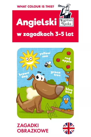 Kapitan Nauka. Angielski w zagadkach. Zagadki obrazkowe 3-5 lat - Barbara Jakubowska