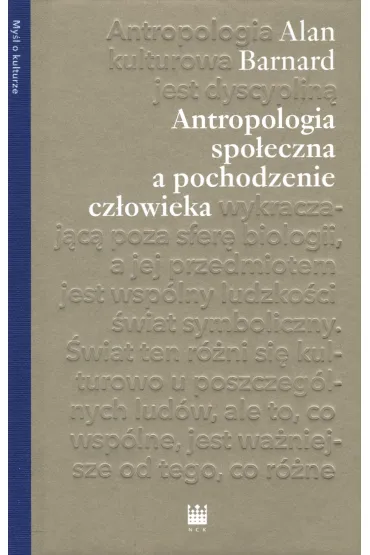 Antropologia spo�eczna a pochodzenie cz�owieka - Alan Barnard