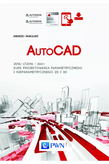 AutoCad 2016/LT2016/360+ - Andrzej Jaskulski