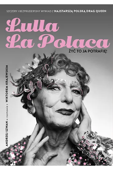 Lulla La Polaca - Wiktor Krajewski, Andrzej Szwan