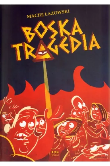 Boska tragedia - Maciej �azowski