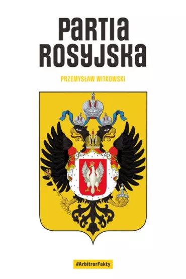 Partia rosyjska - Przemys�aw Witkowski