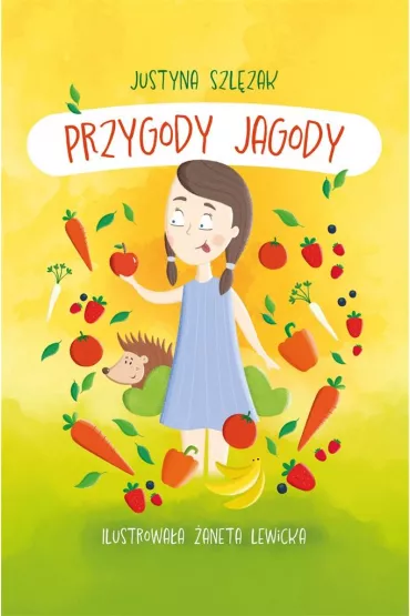 Przygody Jagody - Justyna Szl�zak