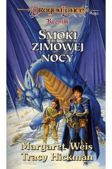 Kroniki. Tom 2. Smoki zimowej nocy - Tracy Hickman, Margaret Weis