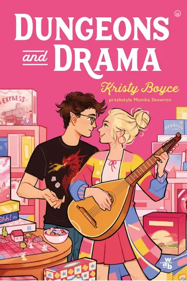 Dungeons and Drama - Kristy Boyce