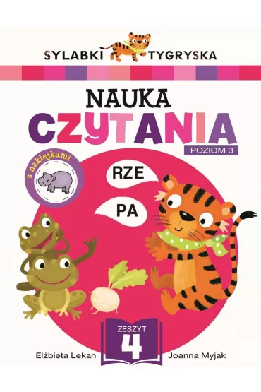 Sylabki Tygryska. Nauka czytania. Poziom 3. Zeszyt 4 - Elbieta Lekan , Joanna Myjak