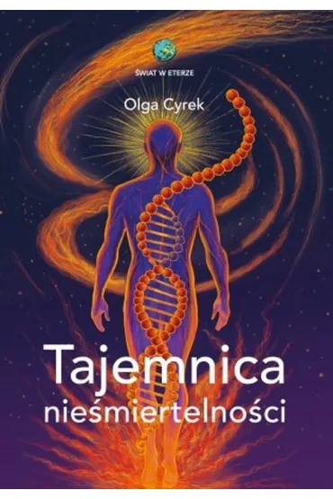Tajemnica nie�miertelno�ci - Olga Cyrek
