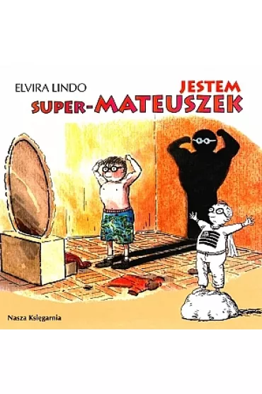 Jestem Super - Mateuszek - Lindo Elvira