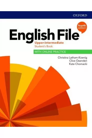 English File 4th edition. Upper-Intermediate. Student's Book with Online Practice - Christina Latham-Koenig, Clive Oxenden, Kate  Chomacki