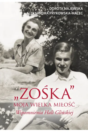 "Zo�ka" - moja wielka mi�o�� - Dorota Majewska