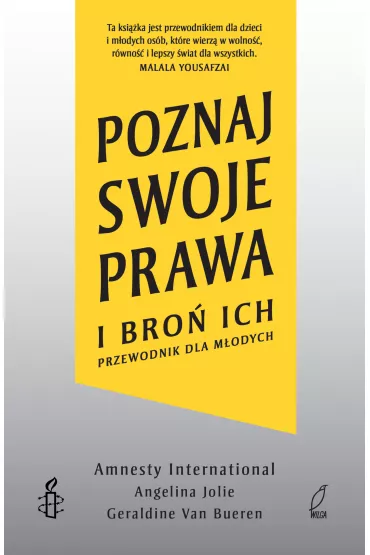Poznaj swoje prawa i bro� ich. Przewodnik dla m�odych