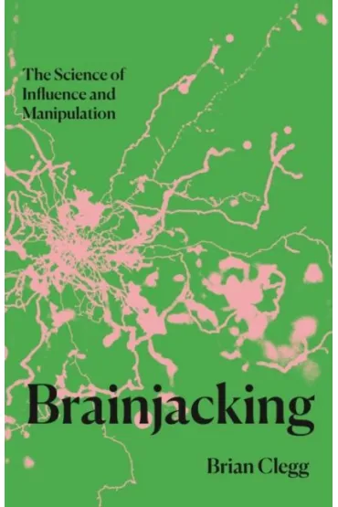 Brainjacking - Brian Clegg