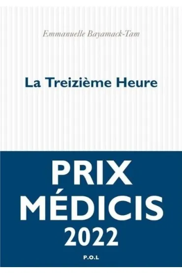 La Treizieme Heure - Bayamack-Tam Emmanuelle