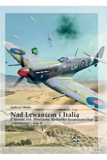 Nad lewantem I itali� t.2 - Andrzej Olejko