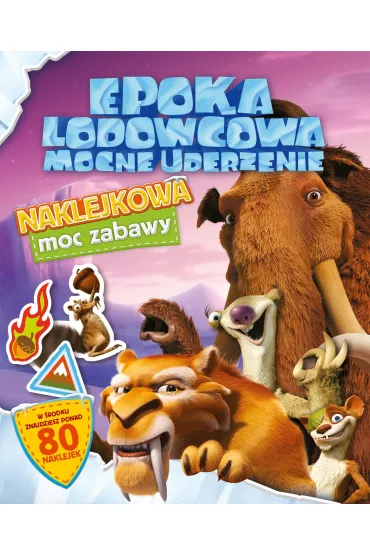 Epoka Lodowcowa. Mocne uderzenie