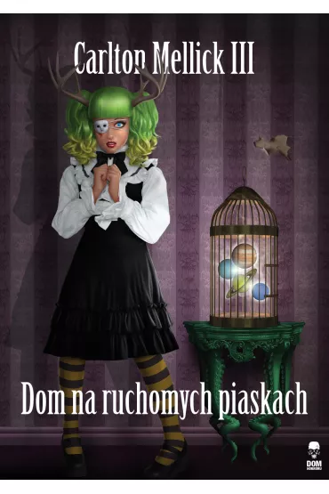 eBook Dom na ruchomych piaskach mobi epub - Carlton Mellick Iii