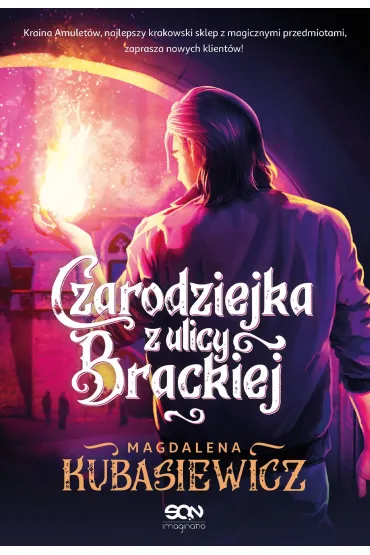 eBook Czarodziejka z ulicy Brackiej. Czarodziejka z ulicy. Tom 3 mobi epub - Magdalena Kubasiewicz