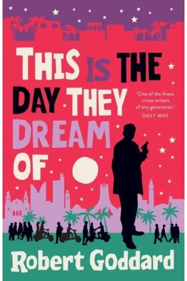 This is the Day They Dream Of wer. angielska - Goddard Robert
