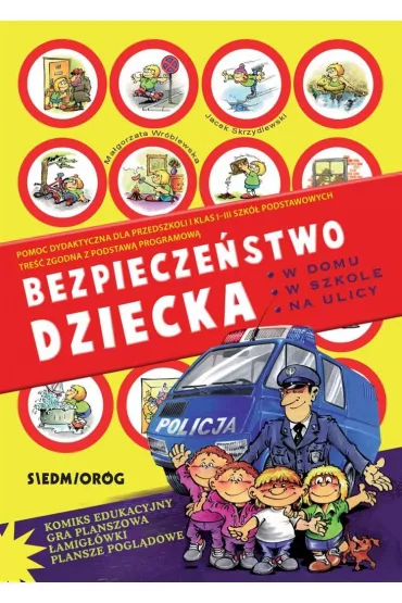 Bezpiecze�stwo dziecka w domu, w szkole, na ulicy - Ma�gorzata Wr�blewska