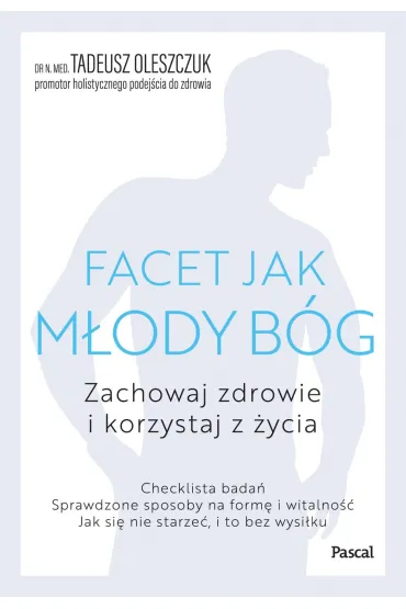 Facet jak m�ody b�g - Tadeusz Oleszczuk