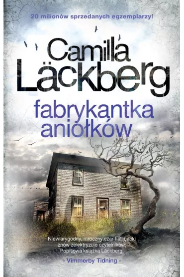 Fabrykantka anio�k�w. Saga kryminalna. Tom 8 - Camilla L�ckberg