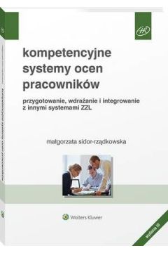 eBook Kompetencyjne systemy ocen pracownikw. Przygotowanie, wdraanie i integrowanie z innymi systemami ZZL pdf