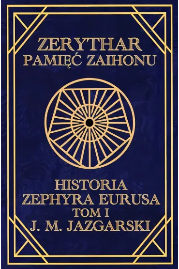 eBook Zerythar: Pami�� Zaihonu mobi epub - J M Jazgarski