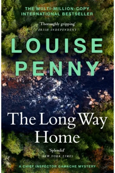 The Long Way Home - Louise Penny