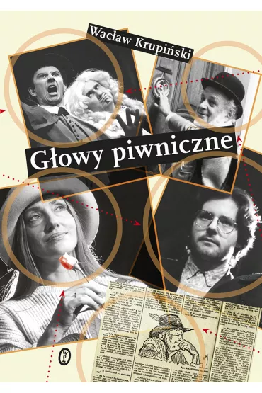 G�owy piwniczne - Wac�aw Krupi�ski