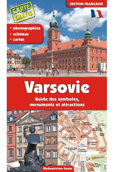 Warszawa. Przewodnik po symbolach, zabytkach i atrakcjach wer. francuska - Adam Dylewski