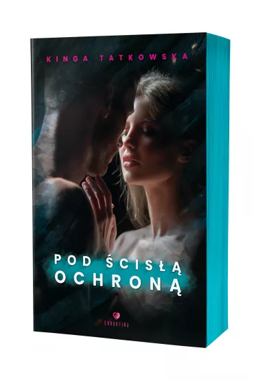 Pod �cis�� ochron� (barwione brzegi) - Kinga Tatkowska