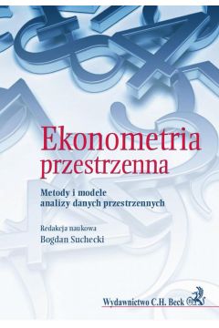 eBook Ekonometria przestrzenna. Metody i modele analizy danych przestrzennych pdf