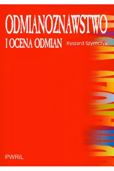Odmianoznawstwo I ocena odmian - Ryszard Szymczyk