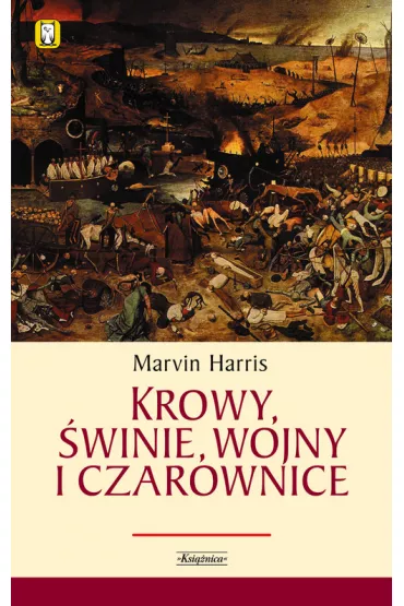Krowy �winie wojny i czarownice /Ksi��nica/ - Harris Marvin