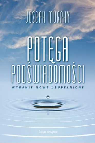 Pot�ga pod�wiadomo�ci - Joseph Murphy