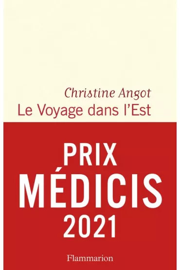 Voyage dans l'Est - Christine Angot