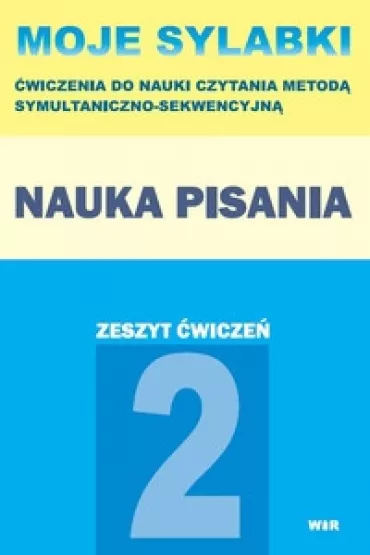 Moje sylabki - nauka pisania cz�� 2 - Agnieszka Suder